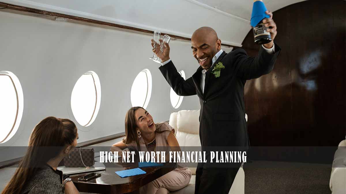 High Net Worth Financial Planning