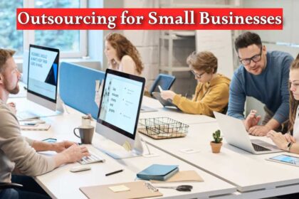 Outsourcing for small businesses and all details