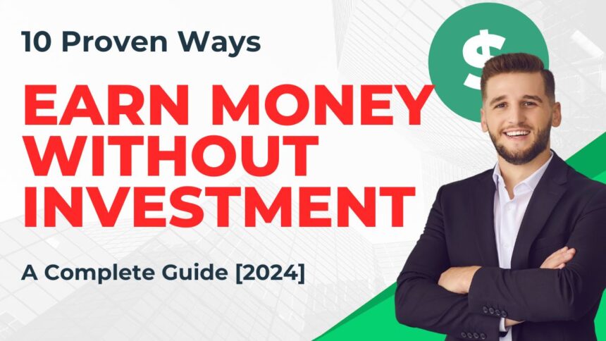 Earn money without investment