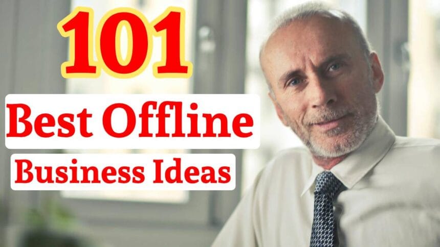 101 best offline business ideas