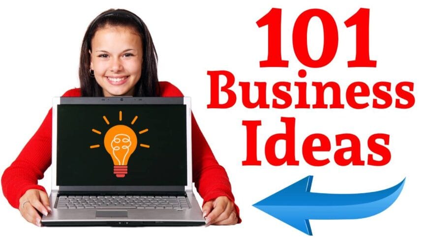 101 Best Small Business Ideas to Start for every one